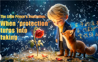 A frustração do Pequeno Príncipe: Quando a "proteção" se transforma em apropriação